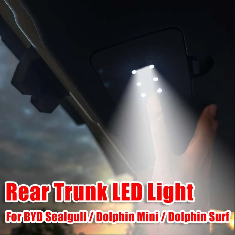 LED Light For BYD Seagull / Dolphin Surf / Dolphin Mini Trunk Tailgate Lighting Ultra-Bright Upgrade Car Accessories Interior