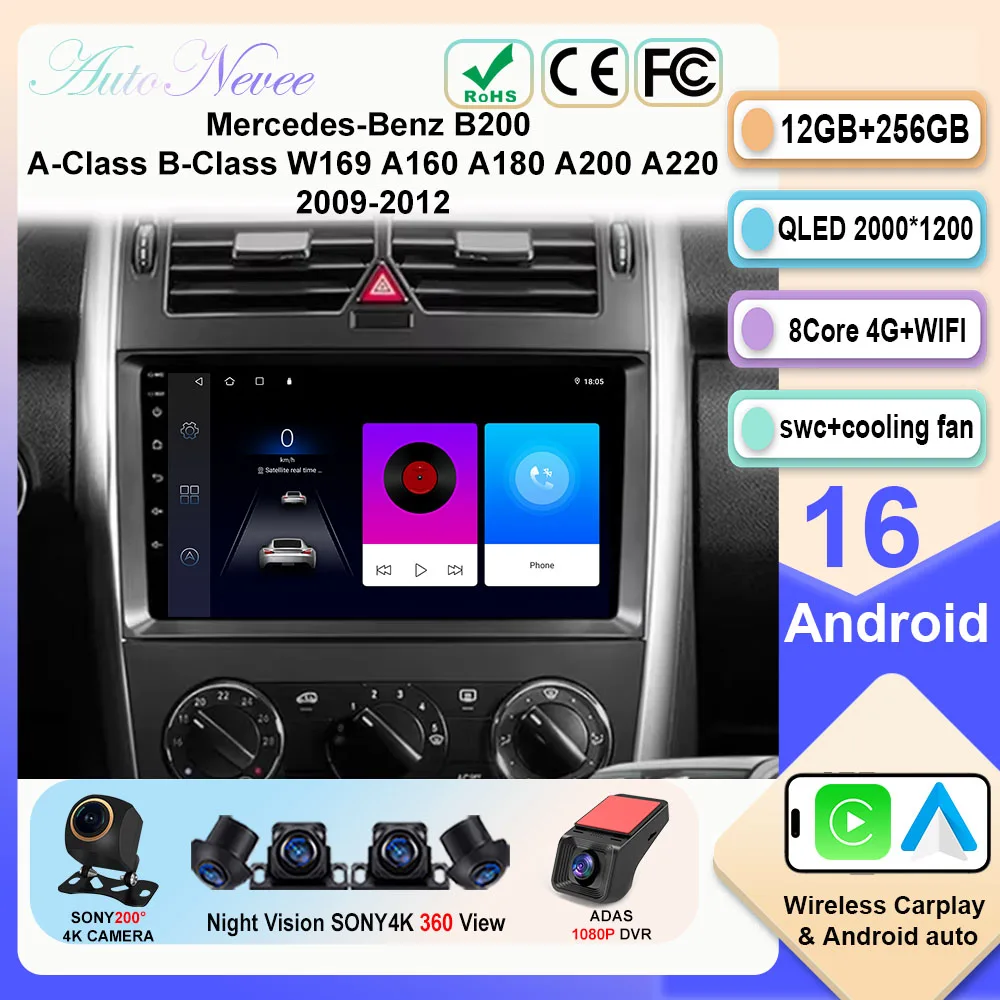 

Android 16 Car Radio For Mercedes-Benz B200 A-Class B-Class W169 A160 A180 A200 A220 2009-2012 Navigation GPS 4G Touch QLED DVD