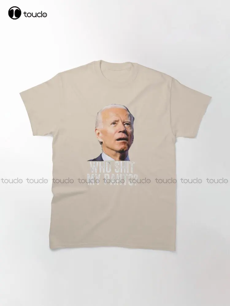 Who Shit My Pants Prisedent Idiot Biden Funny Biden T-Shirt Outdoor Simple Vintag Casual T Shirts Custom Gift Make Your Design