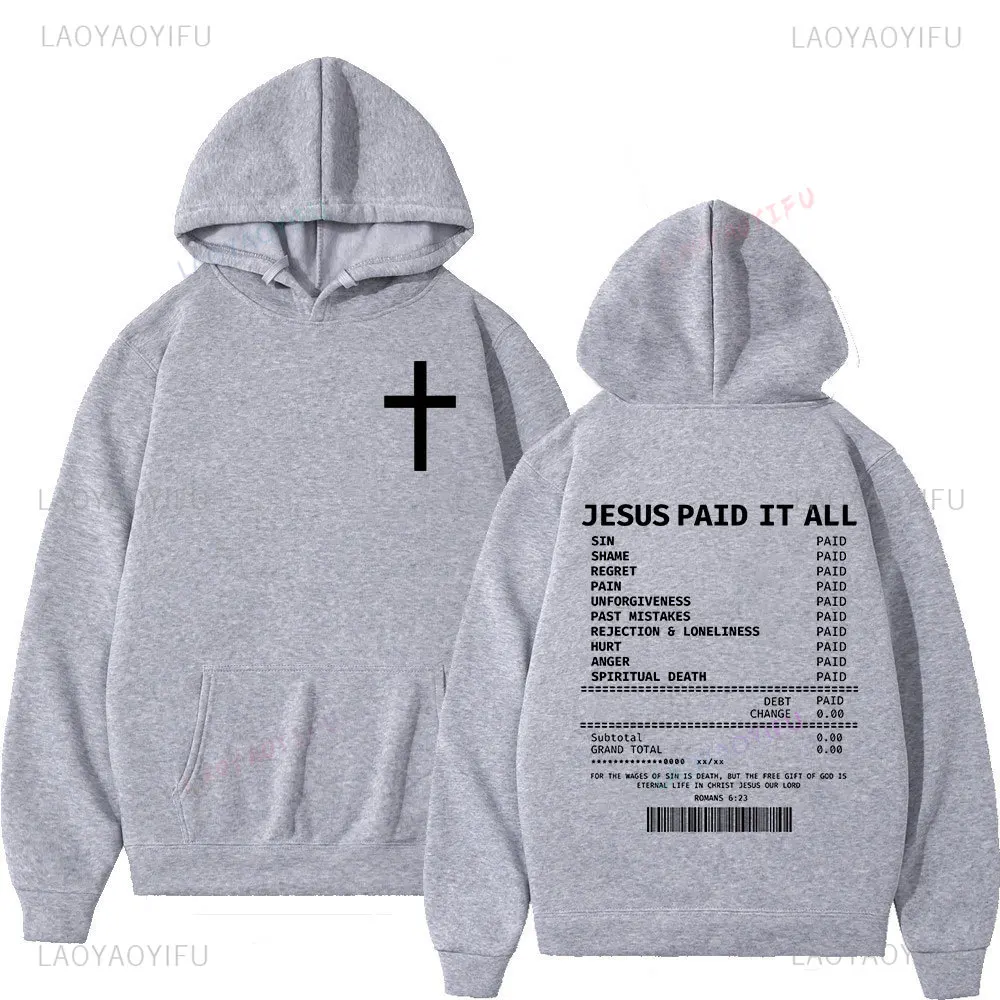Salut jésus payé tout impression sweats à capuche verset de la Bible chrétienne unisexe vêtements Hip Hop Vintage sweats confort pulls