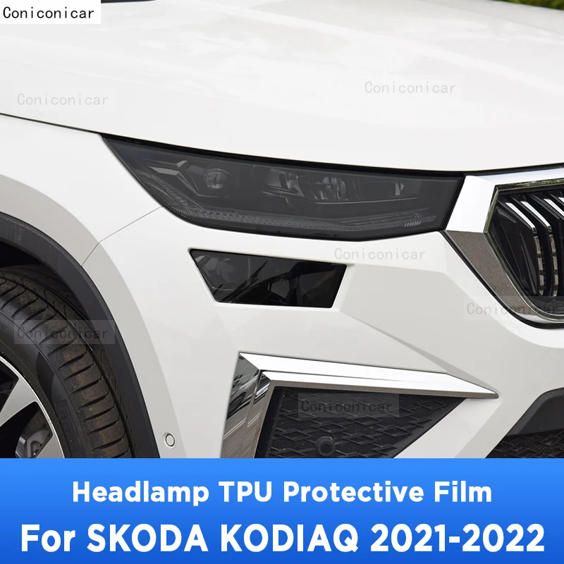 For SKODA KODIAQ Hybrid 2021 2022 Car Exterior Headlight Anti-scratch Front Lamp Tint TPU Protective Film Accessories Sticker