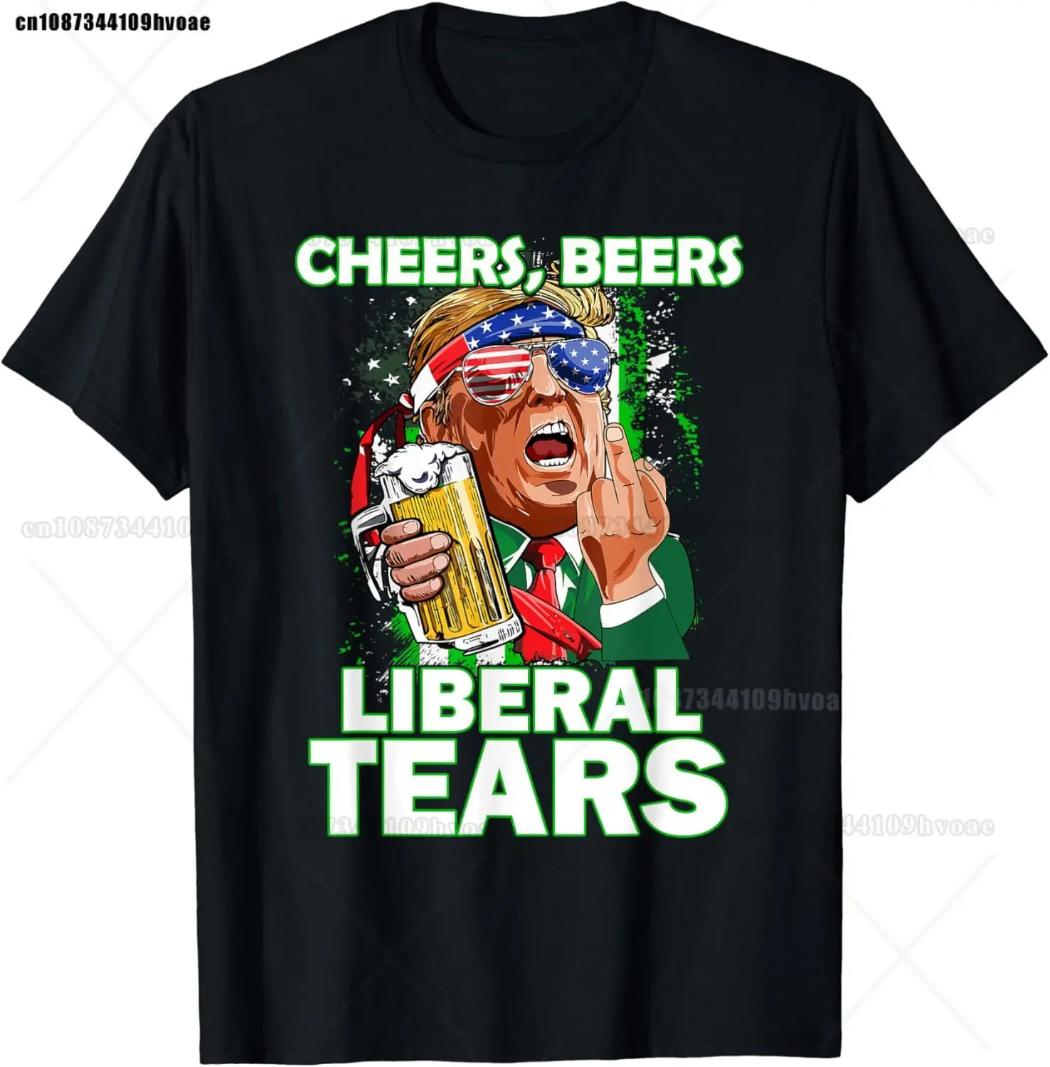 Cheers Beers Liberal Tears Trump Holding Beer Patrick's Day T-Shirt