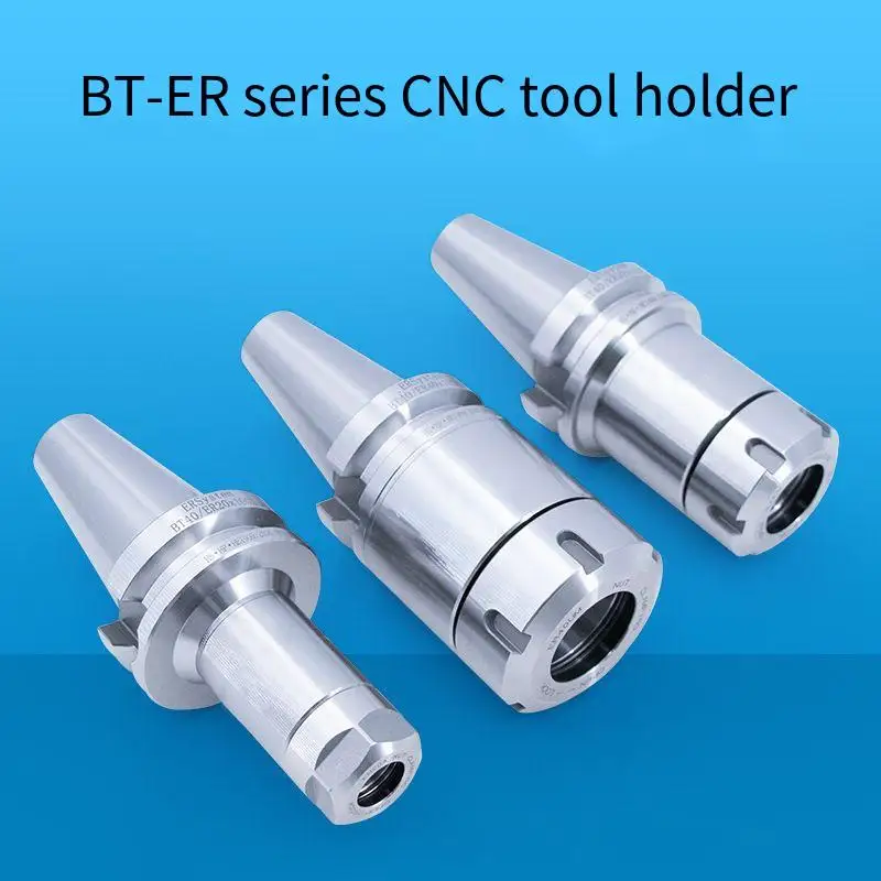 CNC High Precision CNC Tool Holder BT40 50 Elastic Chuck ER Tool Holder ER16 20 25 32 40 Milling Tool Holder