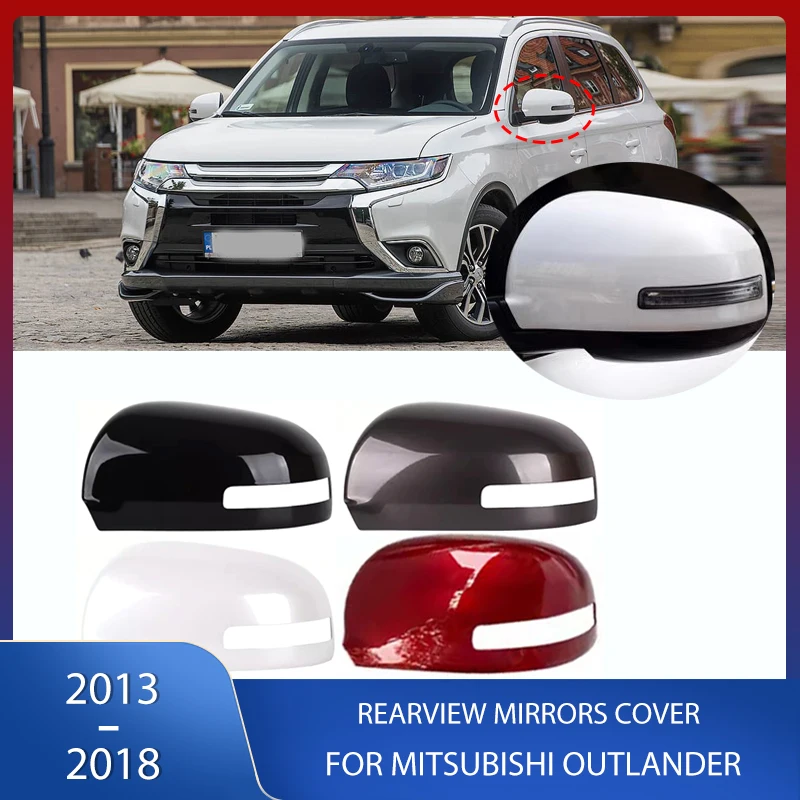 

Rearview Mirror Cover Lid Housing Hood Shell Cap Color Painted For Mitsubishi Outlander 2013-2017 2018 7632C647HA 7632C490HA