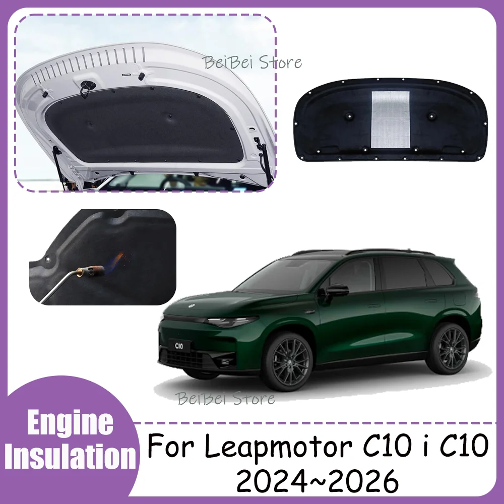 

For Leapmotor C10 i C10 2024~2026 2025 Car Engine Sound Heat Insulation Cotton Pad Soundproof Mat Cover Interior Accessories