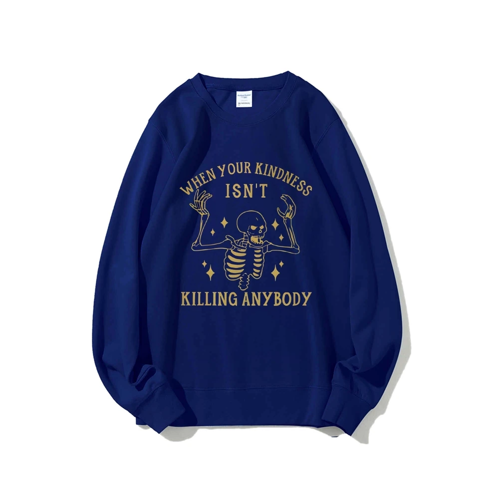 Sweatshirt Graphic Hoodies Y2K Tops Casual Daily Wear Unisex Stylish PulloveSkull Print When Your Kindness Isn't Killing Anybody