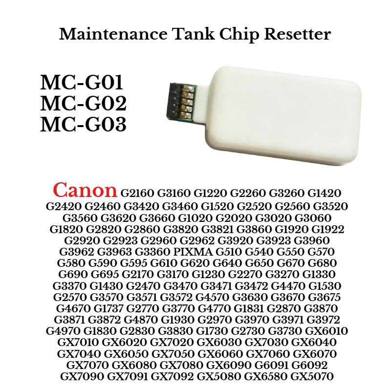 Maintenance Tank Chip Resetter For Canon MC-G01 MC-G02 MC-G03 G01 G02 G03