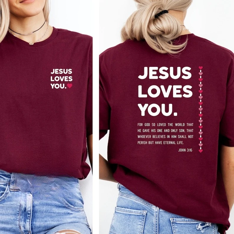 Jesus Loves You Christian Faith Tee with John 3 16 Bible Verse Apparel Evangelism letters graphic t shirts Crewneck Short-sleev