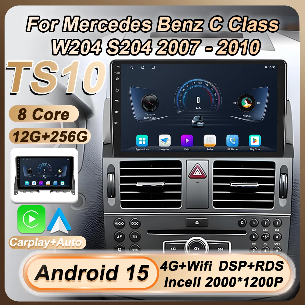 

2 Din Android 15 Car Radio For Mercedes Benz C Class W204 S204 2007-2010 Autoradio Car Multimedia GPS 4G Wireless CarPlay No DVD