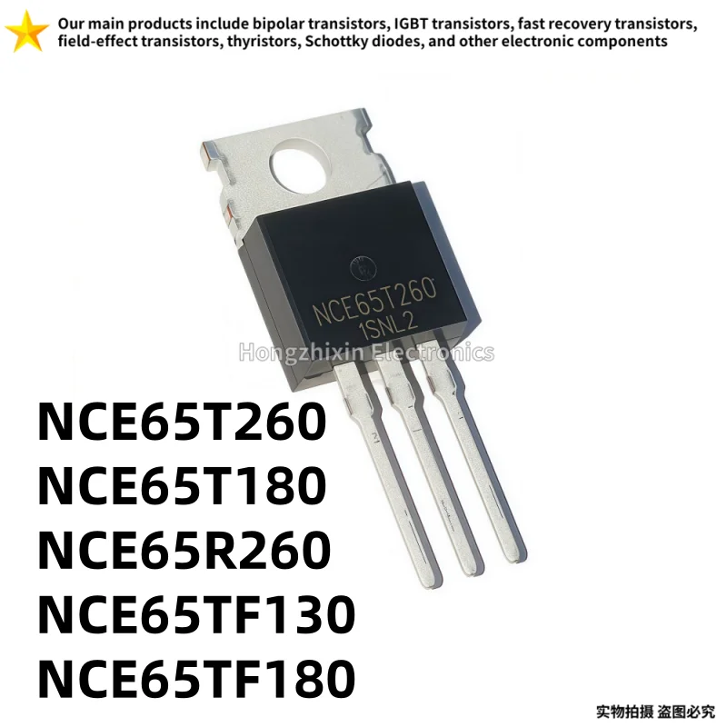 10PCS new NCE65T260 NCE65T180 NCE65R260 NCE65TF130 NCE65TF180 TO-220 N-channel field-effect transistor