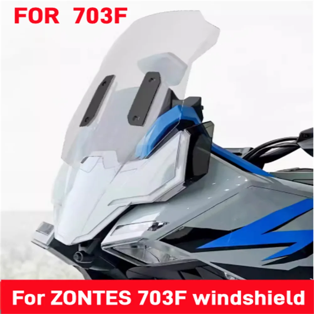 For ZONTES 703F Front Windshield Special Modified Windshield and High Rain Shield Accessories