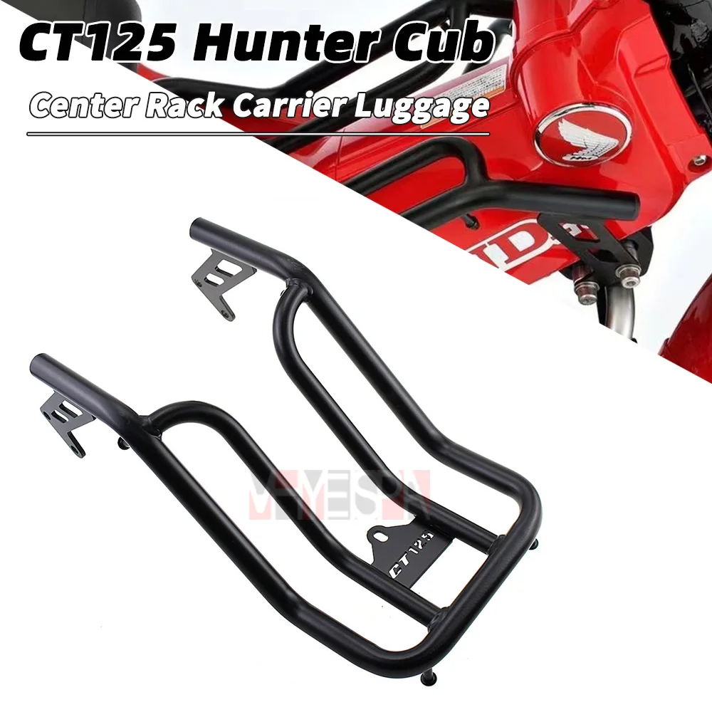 

For Honda CT125 Trail 125 Hunter Cub 2020 2021 2022 Motorcycle accessories Center Rack Carrier Luggage