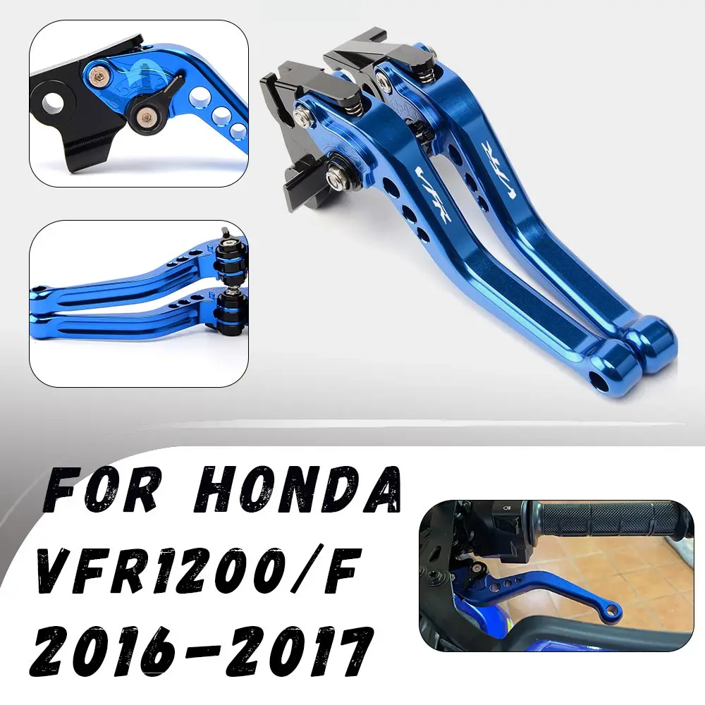 For Honda VFR1200/F 2016-2017 Motorcycle CNC Clutch Brake Levers Modified Horn Adjustable Folding Hand Levers Motorcycle Parts