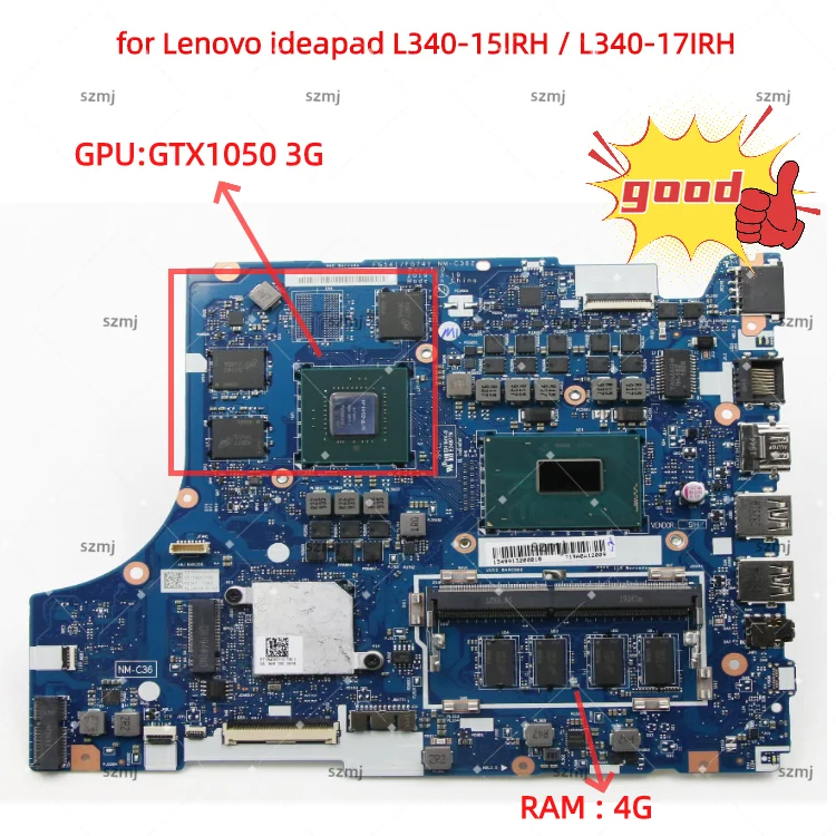 Placa base para portátil Lenovo L340-15IRH L340-17IRH, NM-C361 con CPU I5 I7 + GPU GTX1050 / GTX1650 + RAM: 4G, 100% prueba ok