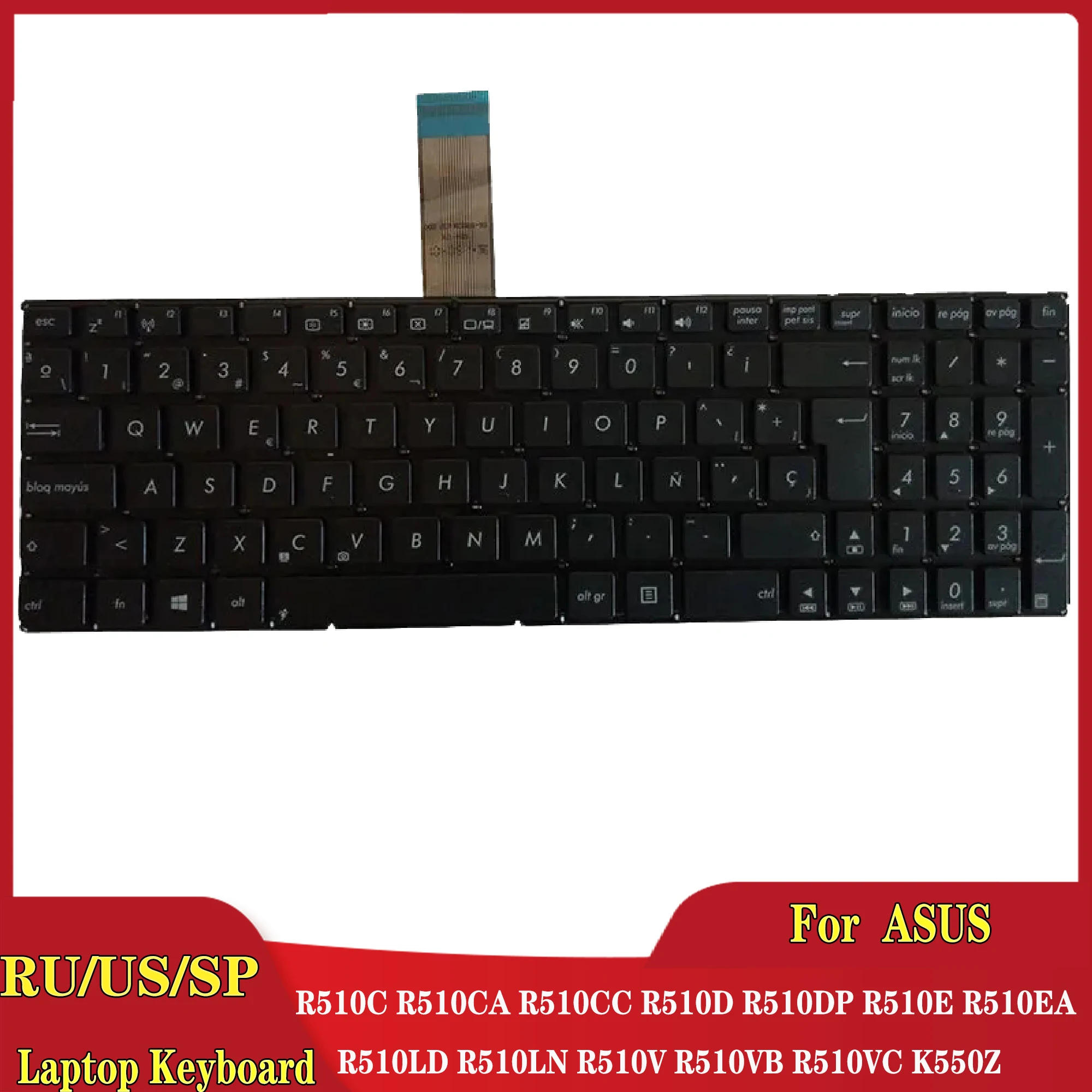 Clavier d'ordinateur portable russe/RU/US/SP/espagnol, pour Bali R510C R510CA R510CC R510D R510DP R510E R510EA R510LD R510LN R510V XEA Kcape Z