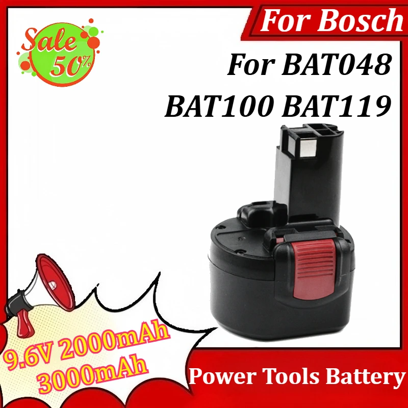 

9.6V 2000mAh 3000mAh Replacement Power Tools Battery for Bosch BAT048 BAT100 BAT119