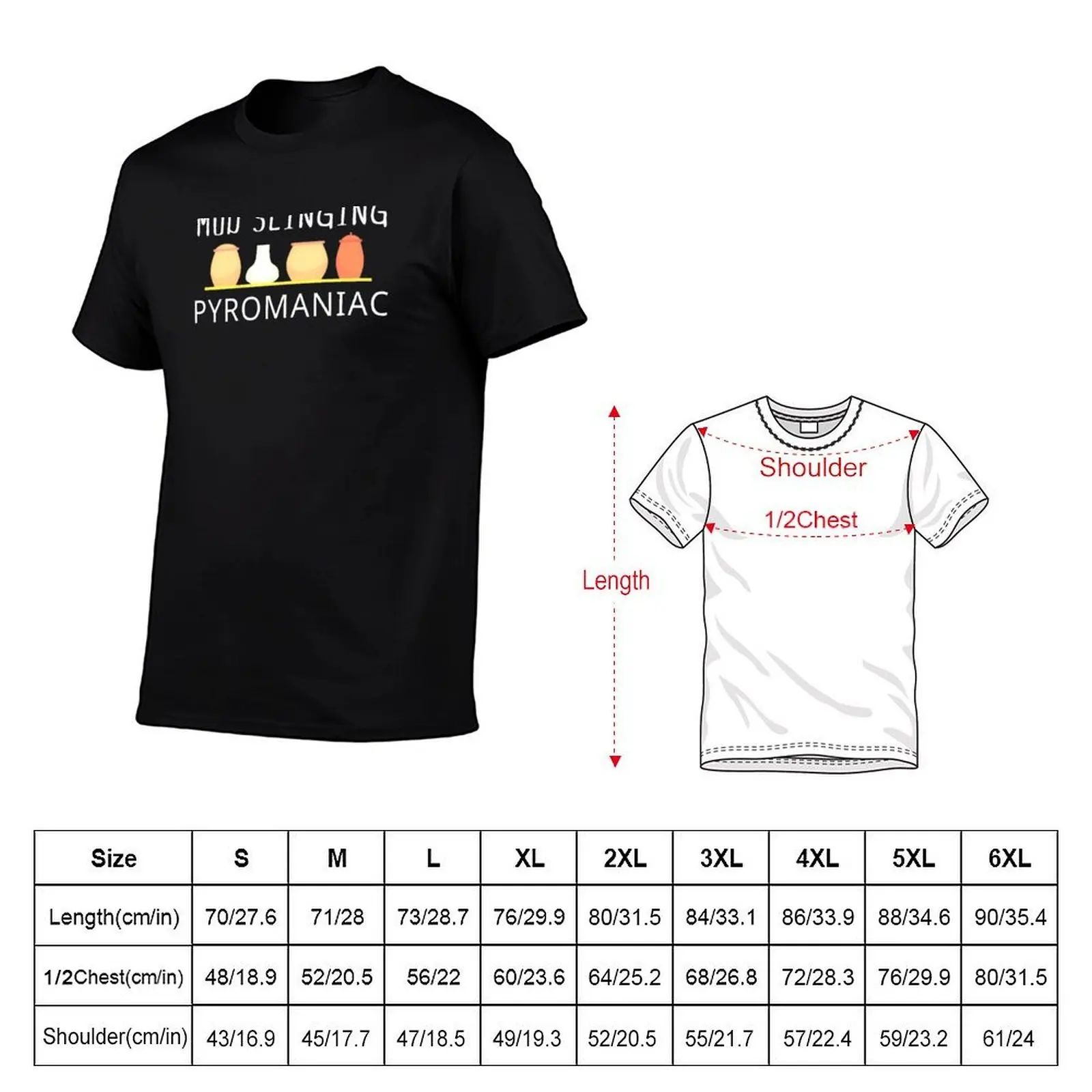 Mud Slinging Pyromaniac T-Shirt man graphic t shirt cotton t shirt pack T-Shirt