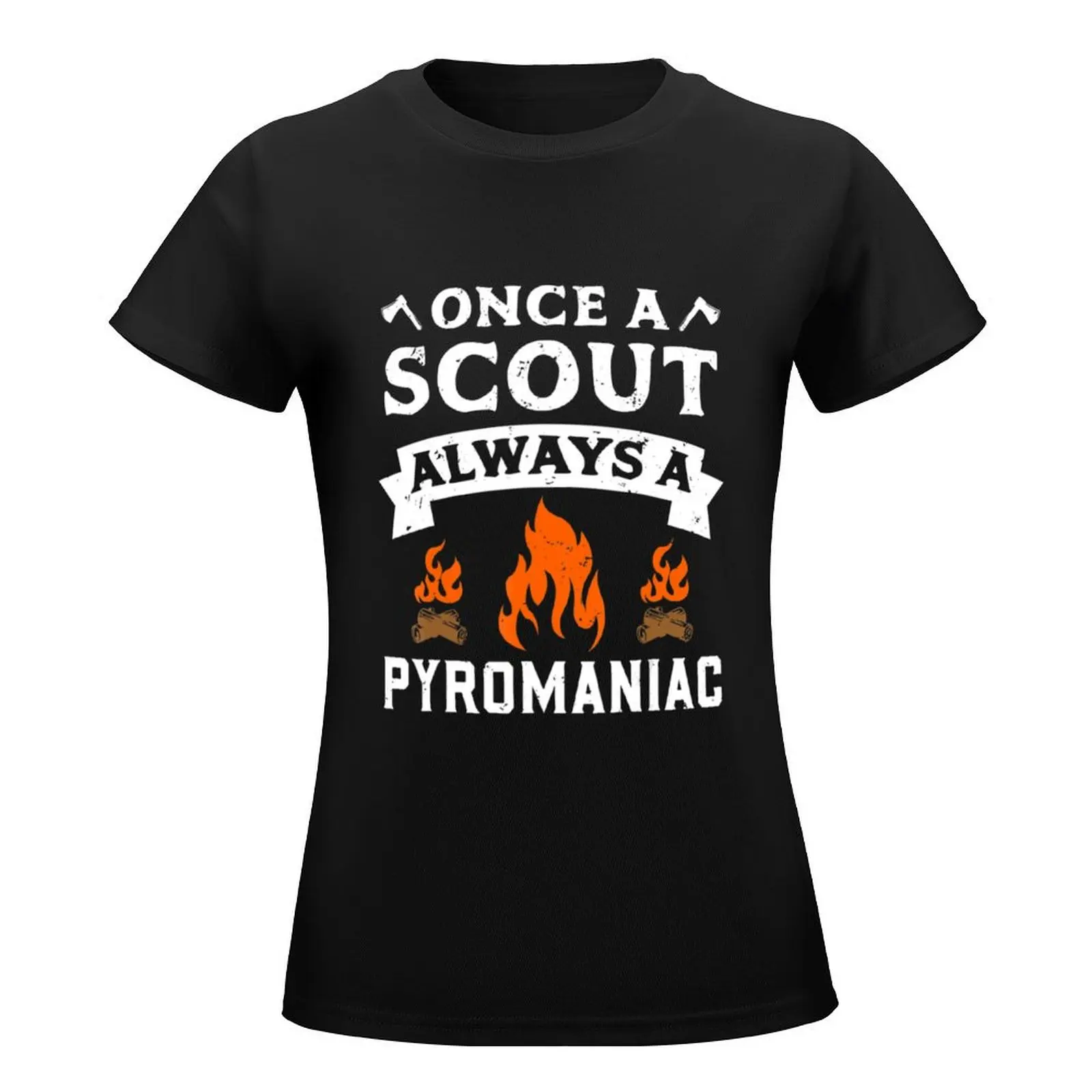 Once A Scout Always A Pyromaniac Scouting Camp T-Shirt summer tops tops clothes for Women