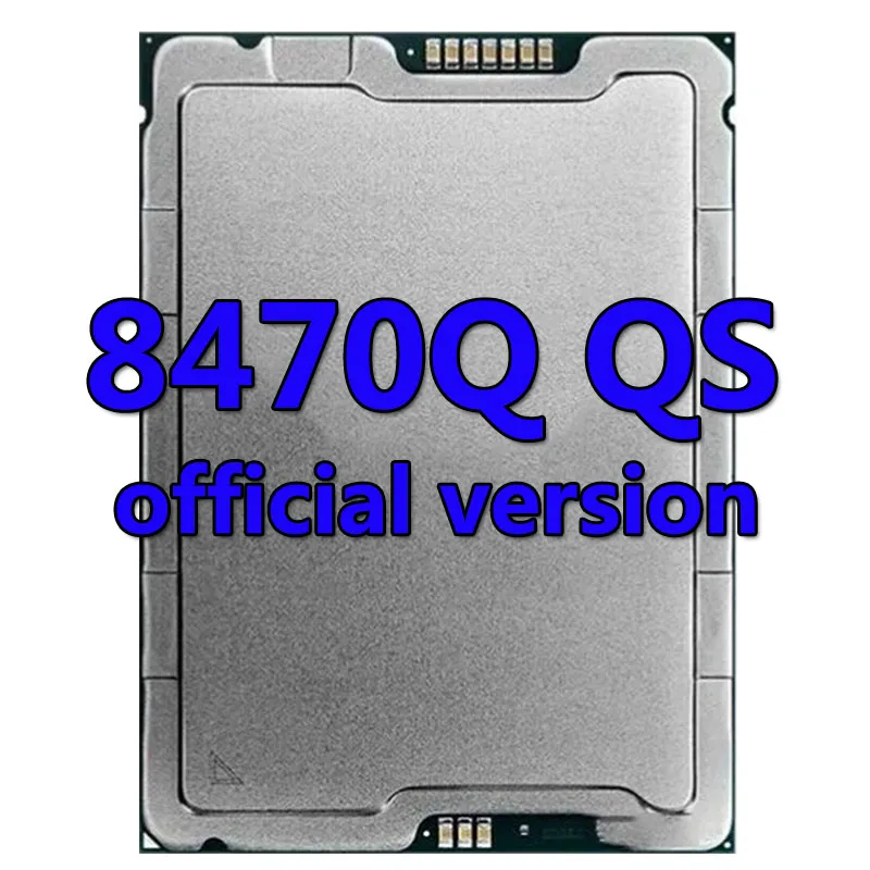 Xeon platiunm 8470Q QS version CPU 105MB 2.1GHZ 52Core/104Thread 350W Processor LGA4677 FOR C741 Ms73-hb1 Motherboard