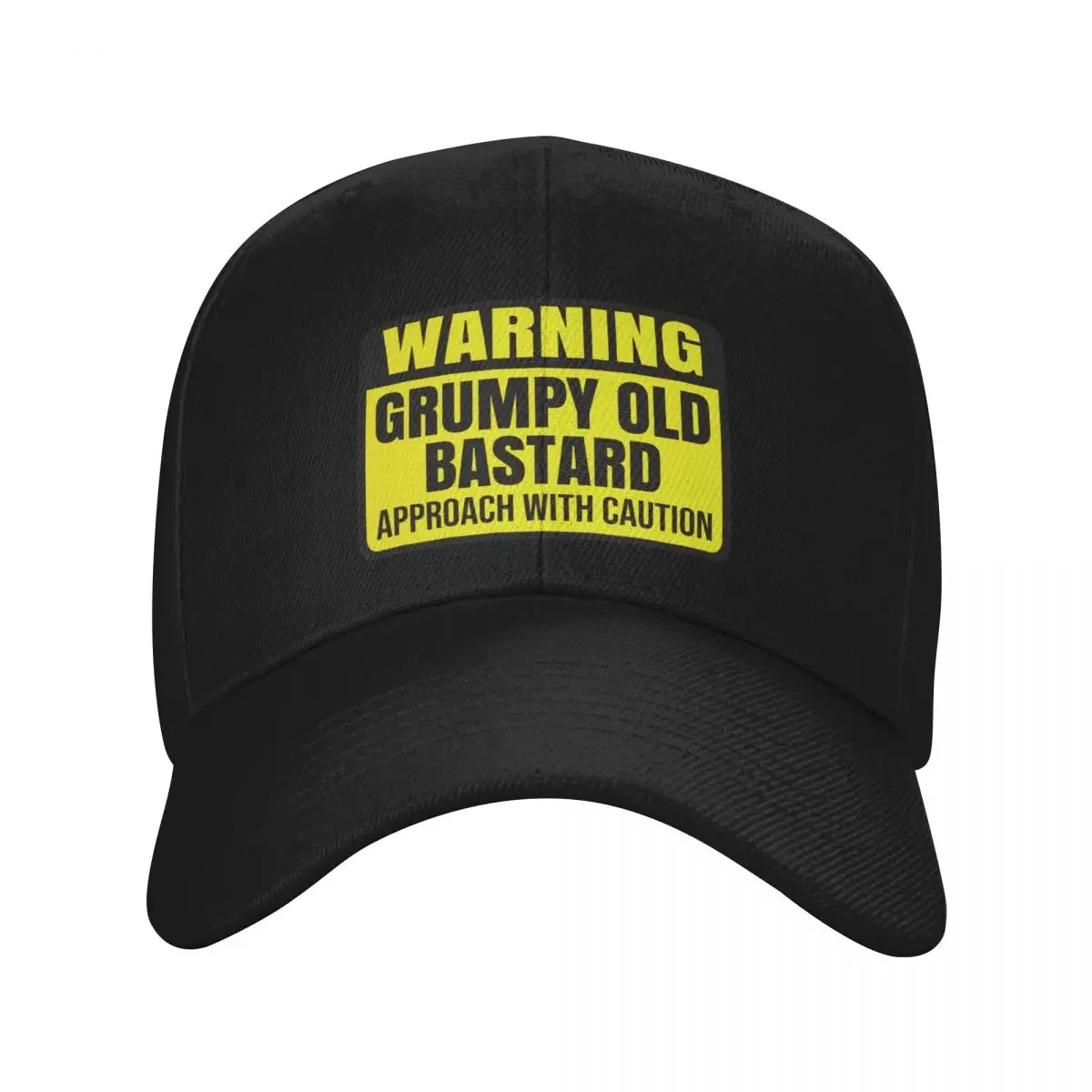 Warning Sign Grumpy Old Bastard Approach With Caution - Funny Man Grandpa Baseball Cap Funny hats dad hat Designer Man Women's