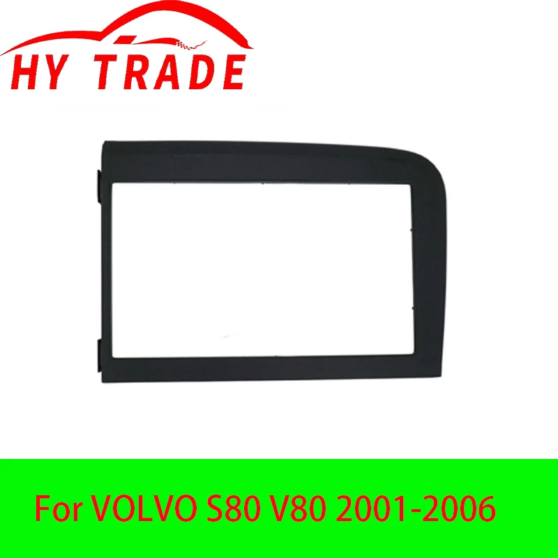 

Hy trade 2-диночная рамка для автомобильного радиоприемника для VOLVO S80 V80 2001-2006, автомобильный радиоприемник, стерео аудио рамка, лицевая панель, комплект крепления на приборную панель