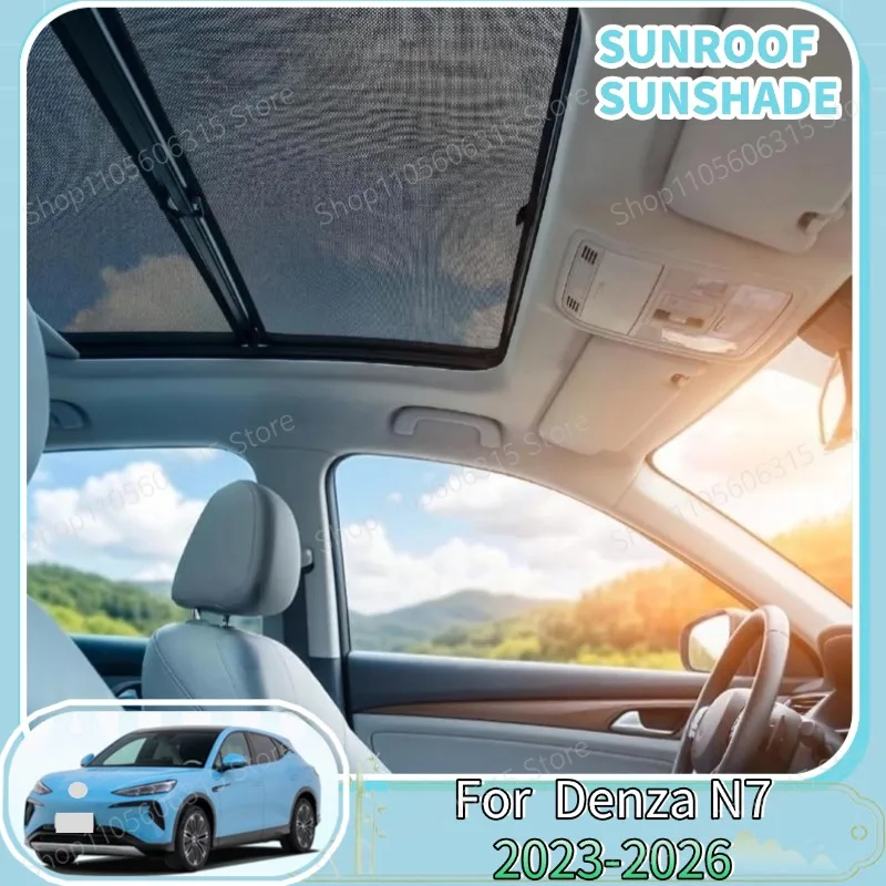 For Denza N7 Accessories 2023 2024 2025 2026 Anti UV Heat Insulation Car Sunshades Sun Protection Skylight Blind Sun Parts Tools