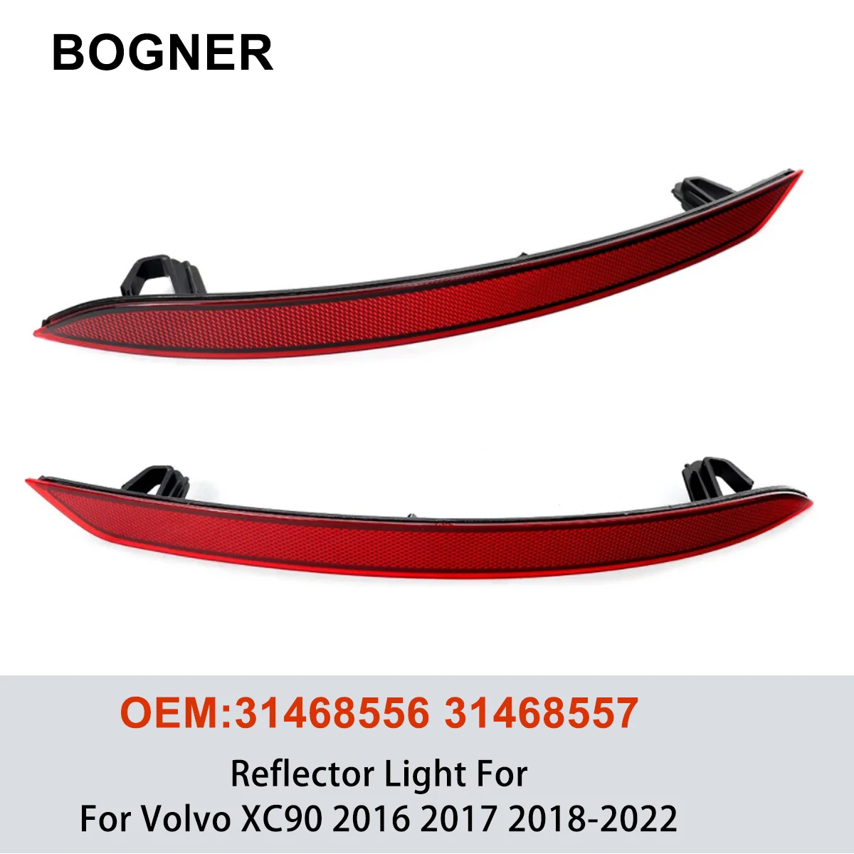 31468556 31468557 Brand New Reflector Light Reflective Strip Reflector Light No Bulb For Volvo XC90 2016 2017 2018-2022