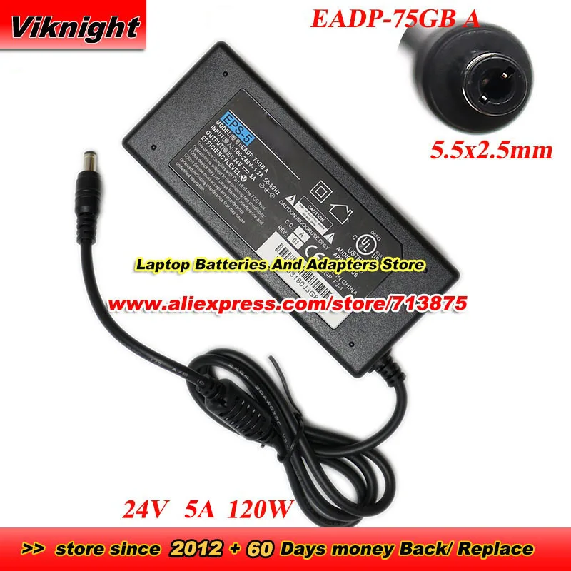 Genuine EPS-5 AC Adapter EADP-75GB A For LITEON 24V 5A 120W Power Supply with 5.5 x 2.5mm Power Adapter