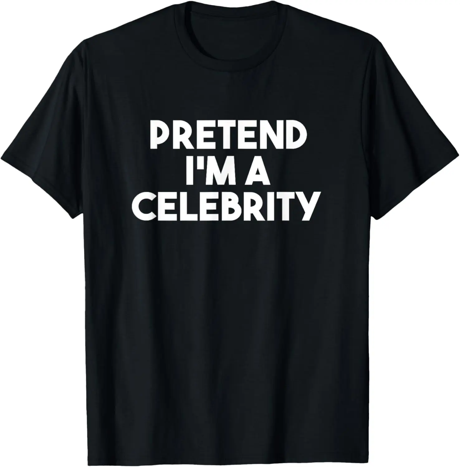 Pretend I'm a Celebrity Funny Lazy Halloween Costume T-Shirt