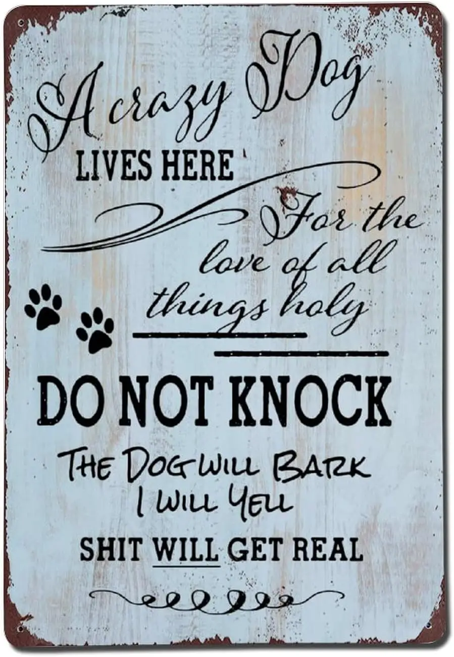A Crazy Dog Lives Here Metal Sign,Do Not Knock Aluminum Sign,Vintage Signs Wall Decor Men Cave Unique Christmas Sign,Bar Tin Sig