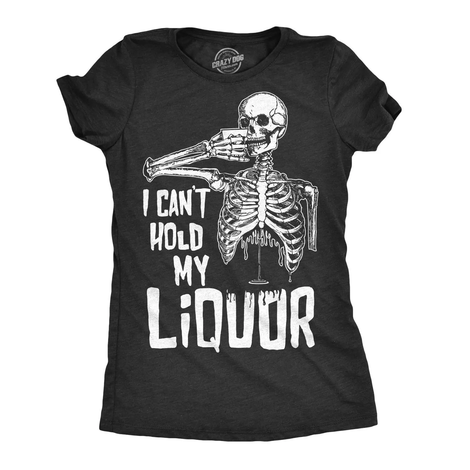 Womens I Can'T Hold My Liquor Rib Cage T Shirt Halloween Women Funny Costume Skeleton