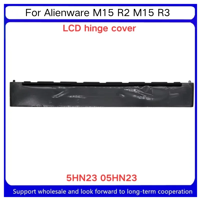 New For Kailxuling Alienware M15 R2 M15 R3 LCD Hinge Tail Cover Shell Air Outlet 5HN23 05HN23