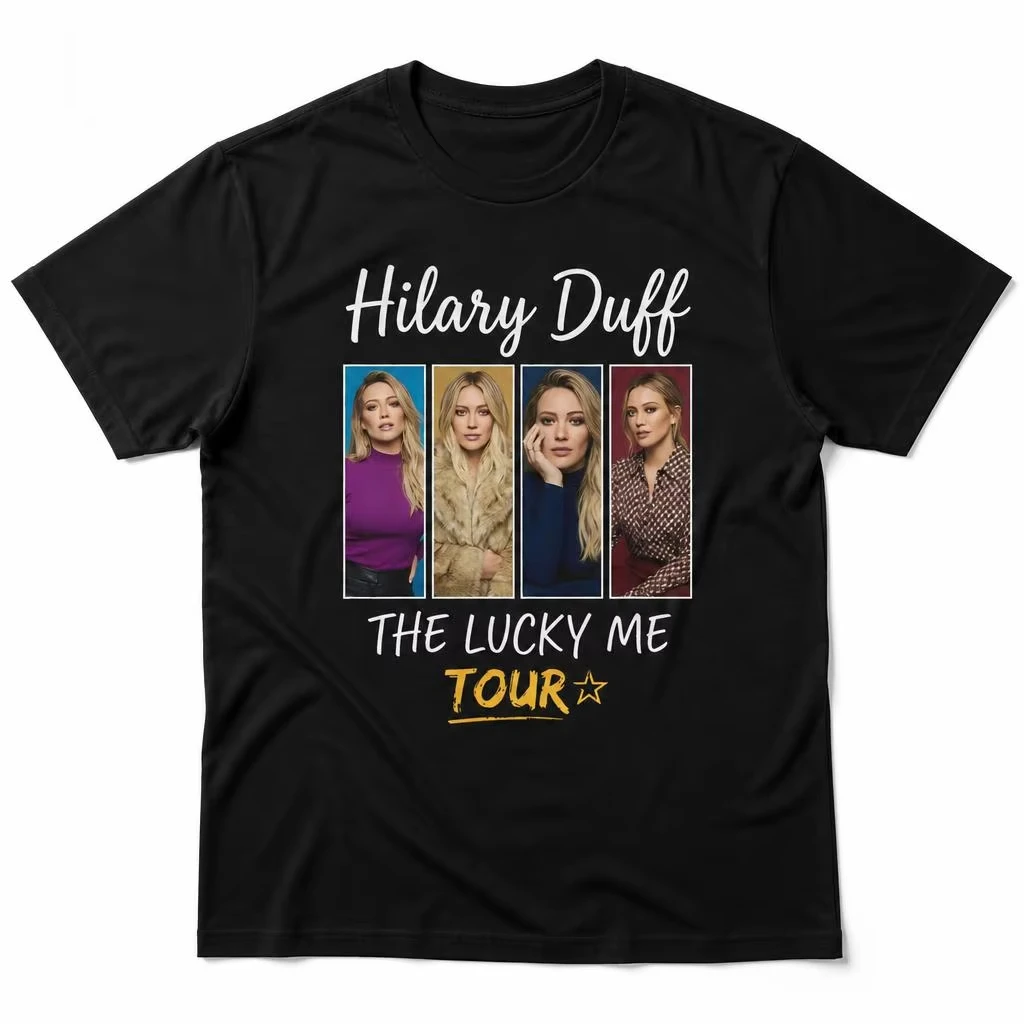 Hilary Duff The Lucky Me Tour 2026 Vintage Concert Men Retro T Shirt 100_ Cotton Clothing Fun Short Sleeve Tee Gift T-Shirts