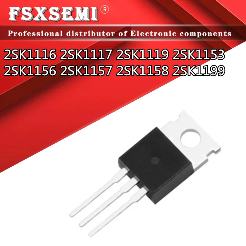 

10PCS K1116 K1117 K1119 K1153 K1156 K1157 K1158 K1199 TO220 2SK1116 2SK1117 2SK1119 2SK1153 2SK1156 2SK1157 2SK1158 2SK1199