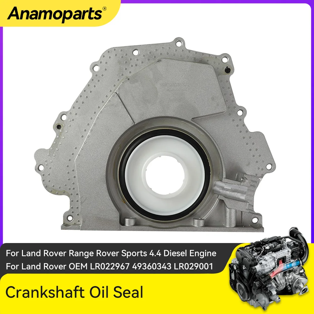 

Engine Rear Cankshaft Oil Seal Fit 4.4 L T Diesel 44DT For Land Rover Range Sports L322 L405 L494 4.4T LR029001