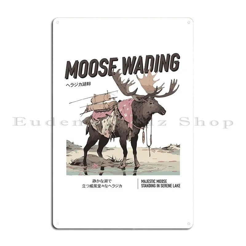 Moose Wading Deer Standing In Lake Party Animal Metal Sign Print Funny Rusty Garage Garage Tin Sign Poster