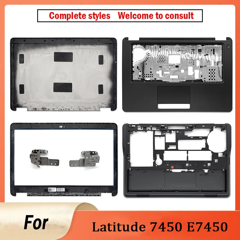 

New For Latitude 7450 E7450 Laptop Shell LCD Top cover/Back Cover/Front Bezel/Hinges/Bottom Case 0VYTPN 0XNM5T