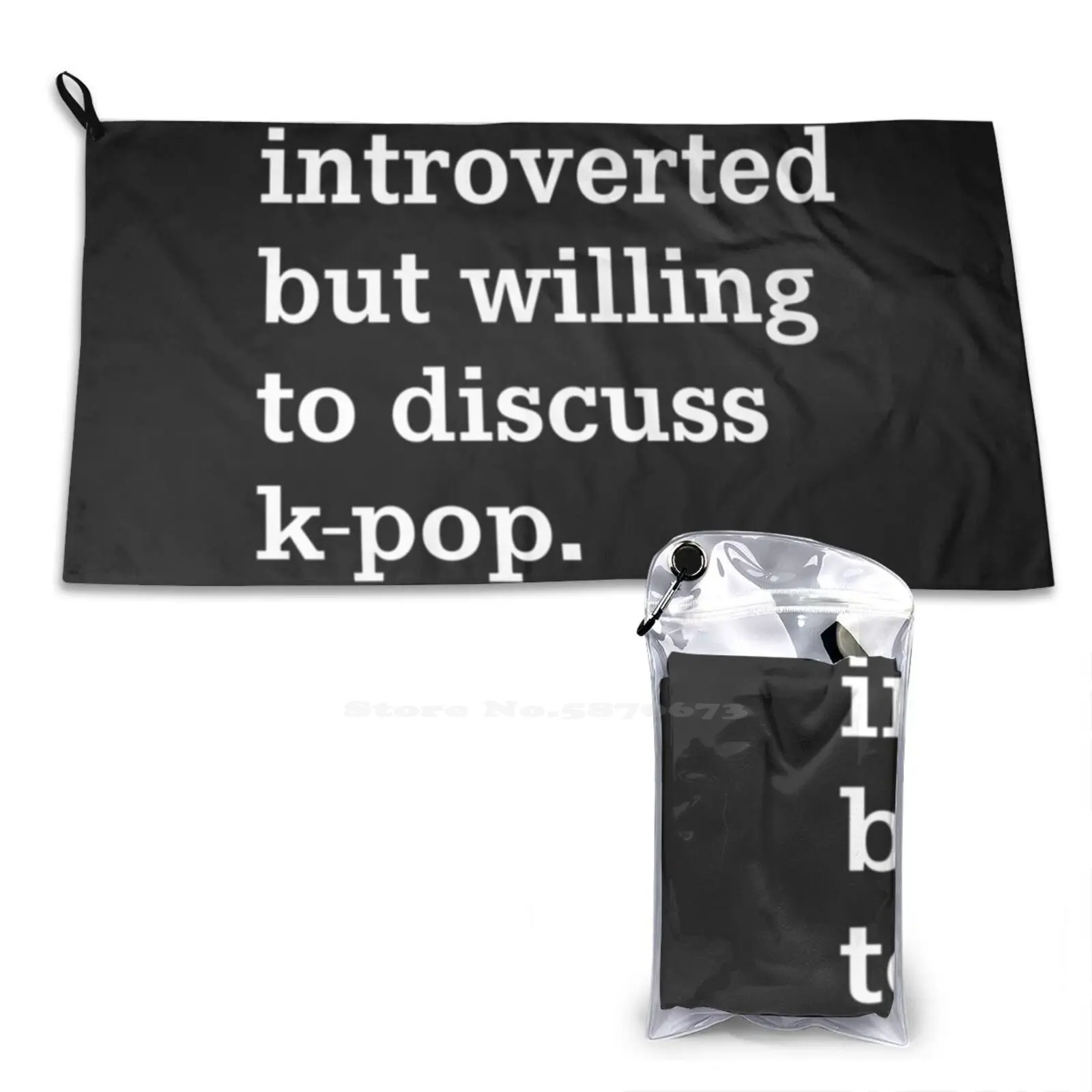 Introverted But Willing To Discuss K-Pop Funny Ironic Kpop Merch 3D Print Towel Sport Soft Towel Introverted But Willing To