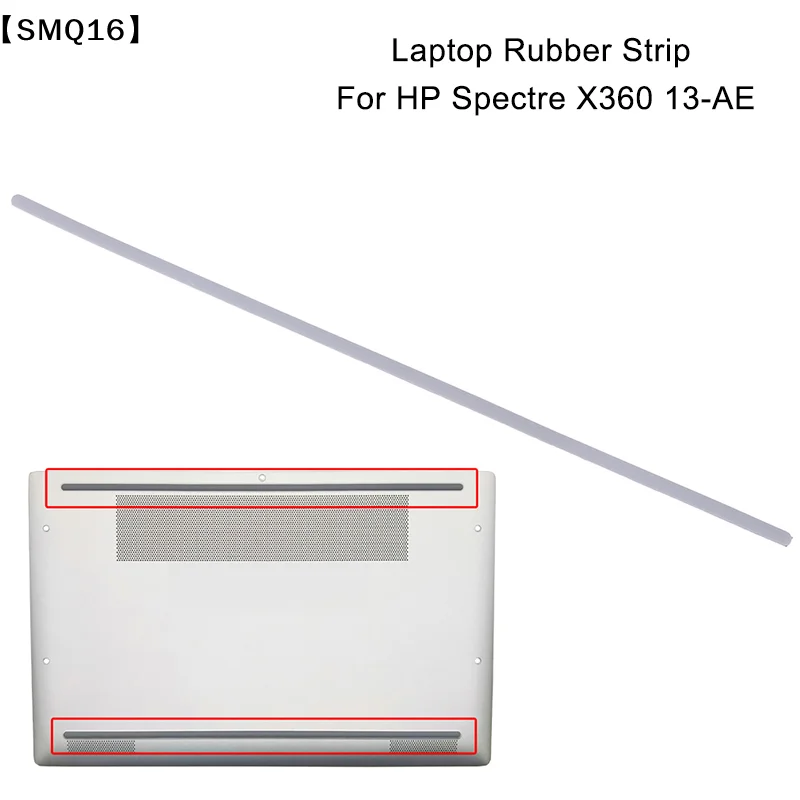 1Pc Rubber Strip Laptop Bottom Shell Cover Foot Pad For  Spectre X360 13-AE Non-Slip Bumper Feet Strip【SMQ】