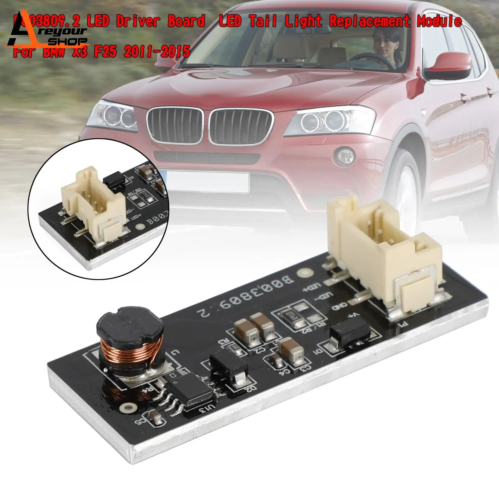 Areyourshop B003809.2Driver Board LED Tail Light Replacement Module For BMW X3 F25 2011-2015