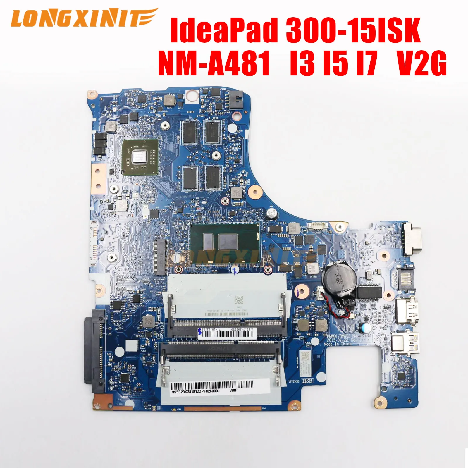 

NM-A481 NMA481 For Lenovo IdeaPad 300-15 300-15ISK Laptop Motherboard With.I3/I5/I7-6th CPU. R5 V2G GPU