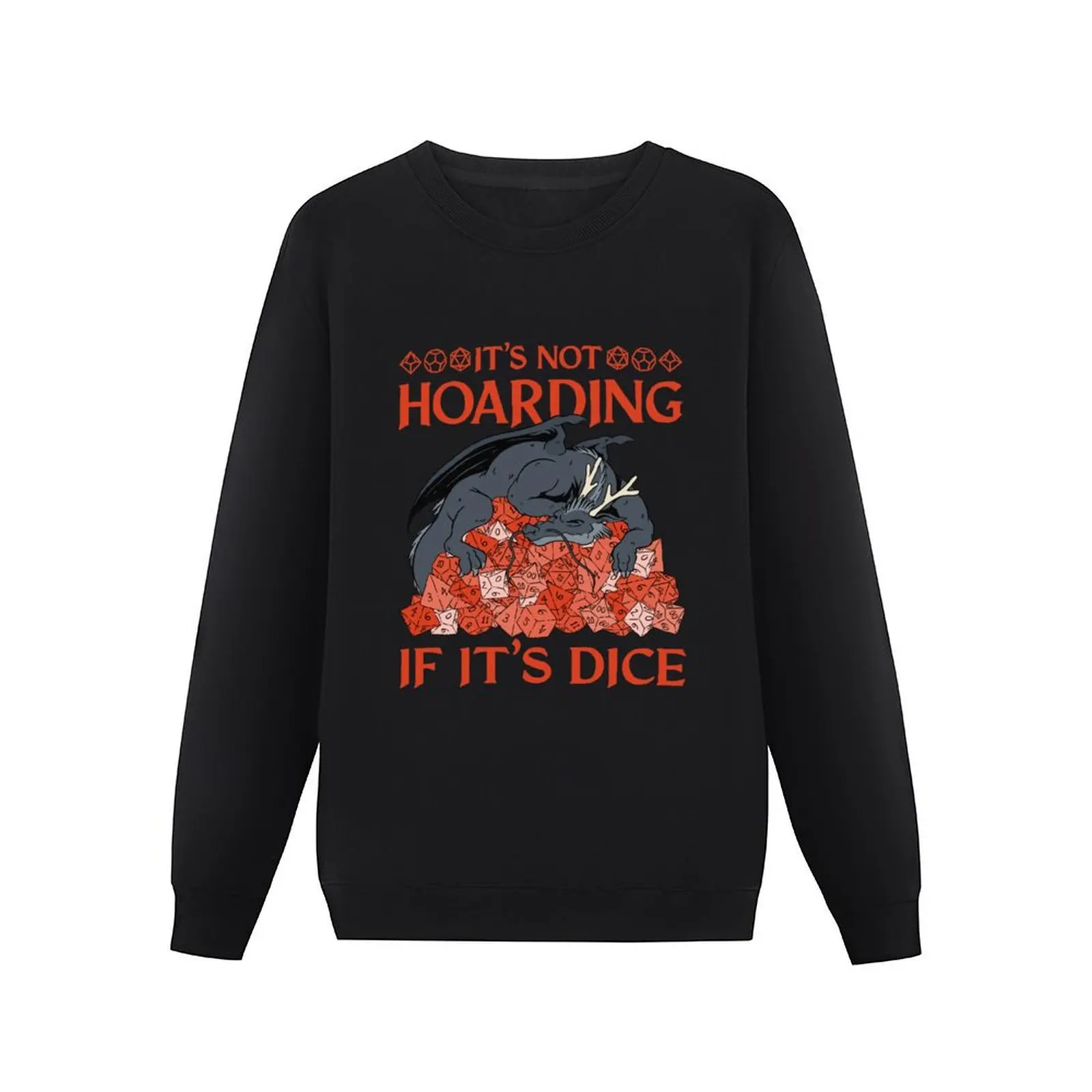 Tabletop RPG Dragon - It's Not Hoarding If It's Dice Pullover Hoodie korean style clothes korean autumn clothes sweatshirts men