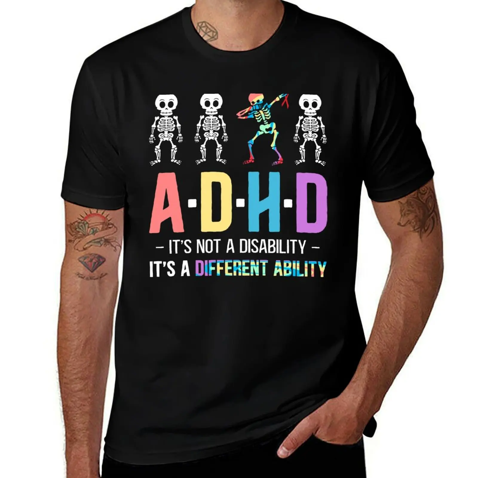 ADHD It's Not Disability It's A Different Ability Skeleton Dab Funny T-Shirt Big and Tall Short Sleeve Tee T-Shirt