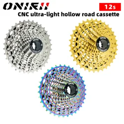 ONIRII CNC Road Cassette 12 Speed 11-32T 11S-34T Ultralight Hollow HG Bike Freewheel 12V Plated Gold Silver Rainbow Sprocket NEW