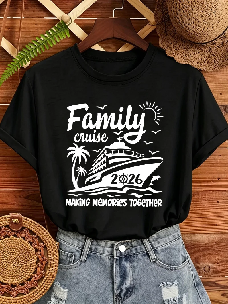 Family Cruise 2026 Print T‑Shirt Unisex Cruise Squad Family Cruise Trip Tops Making Memories Together T‑Shirt Women Men Gifts
