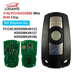 LIXIANG 315/315LP/433/868Mhz Car Remote Smart Key For BMW 1/3/5/7 Series X5 X6 Z4 CAS3 Systems KR55WK49127 ID46 Chip