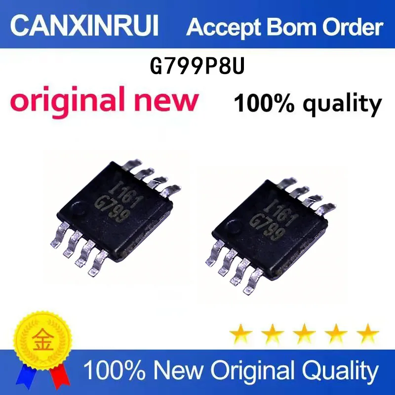 

(5-100 Pieces) Brand new original G799P8U G799 MSOP-8 spot chip IC