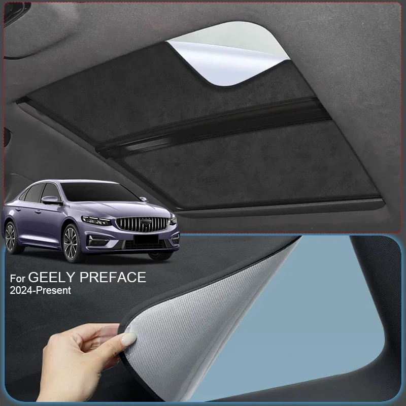 For GEELY PREFACE 2024-2025 Car Suede Fabric Anti-UV Electrostatic Sunroof Sunshade Heat Insulation Skylight Cover