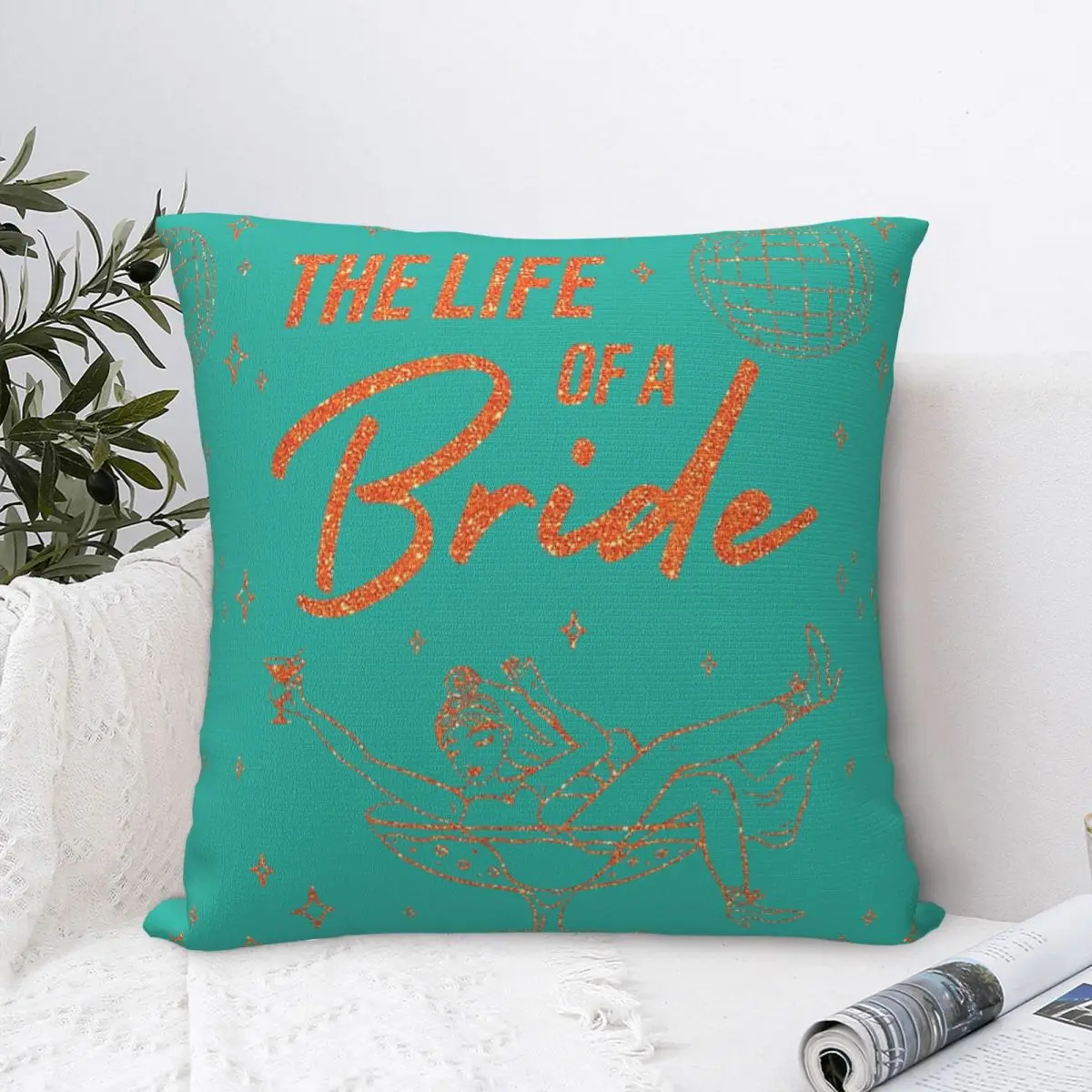 Life Of A Bride Showgirl Bachelorette Party Bride Trendy Throw Pillow Cover Polyester Decorative Pillow Cushion Covers