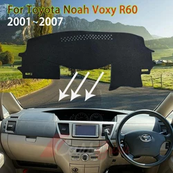 for Toyota Noah Voxy R60 2001~2007 2005 Auto Dashboard Cover Sunshade Anti-Slip Mat Carpet Pad Cushion Car Interior Accessories